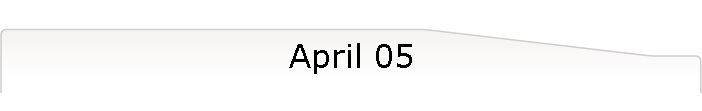 April 05