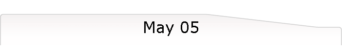 May 05