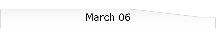 March 06